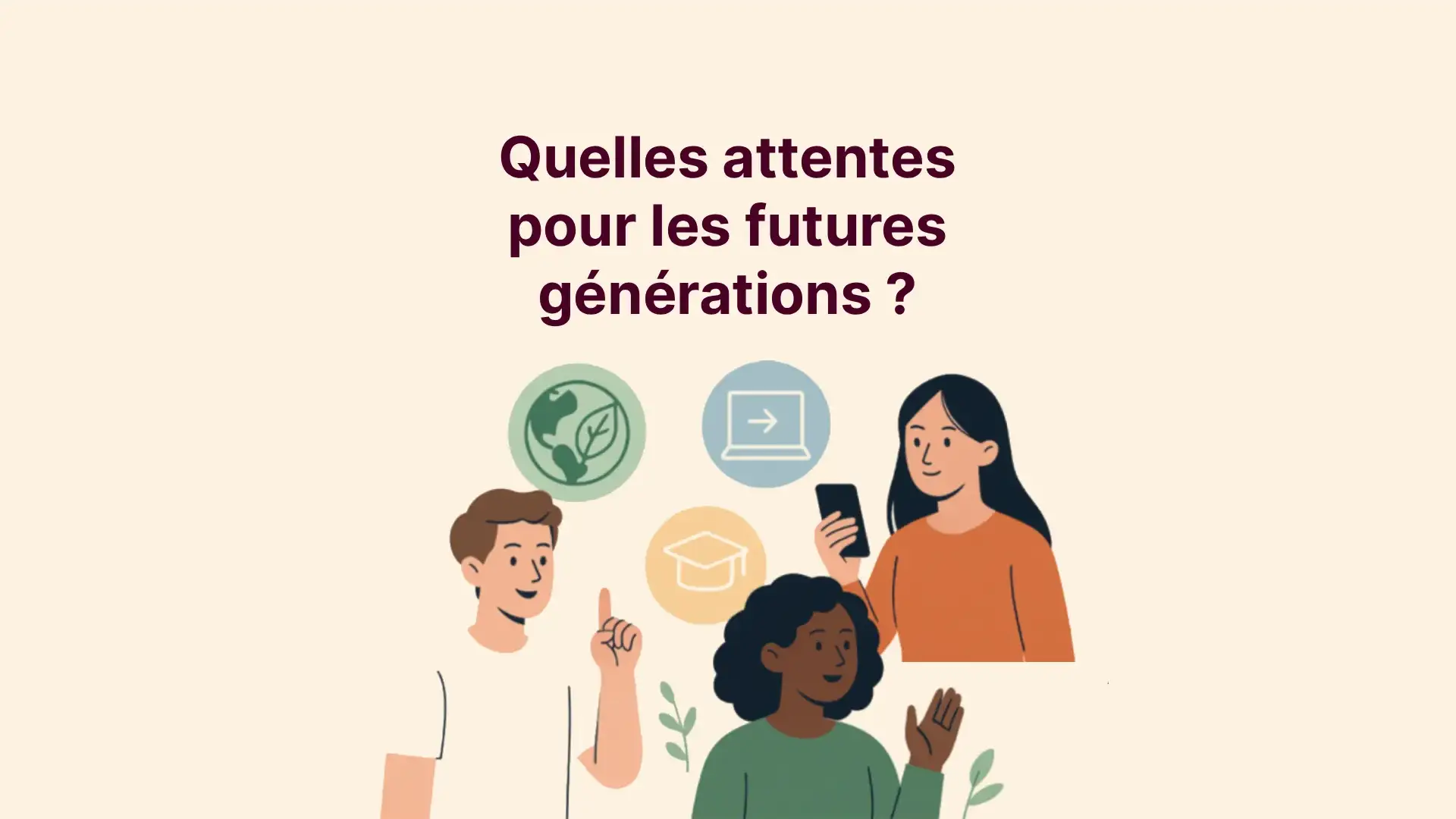 attentes pour les futures generations visuel